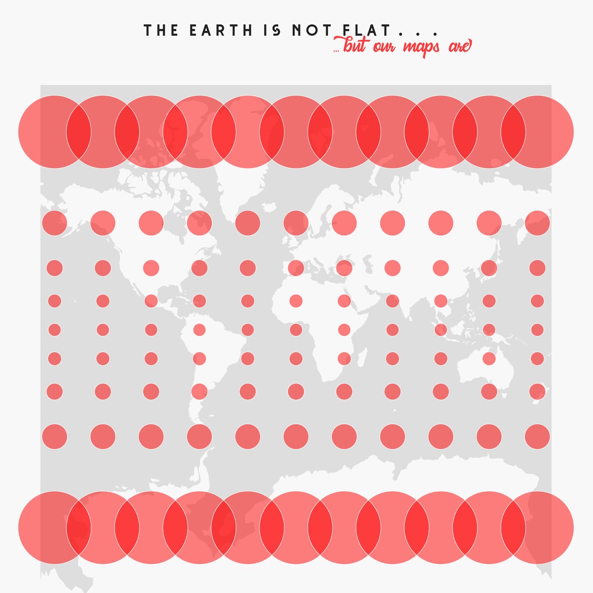 MapChallenge 2021 Day 28 Flat Earth Tissot Indicatrix Mercator Projection